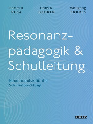 cover image of Resonanzpädagogik & Schulleitung